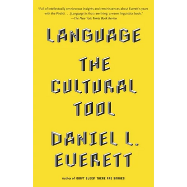 Language: The Cultural Tool