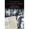 12 Angry Men: Reginald Rose and the Making of an American Classic