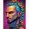 Braided Charm: A Handsome Man's Hairstyle Coloring Book