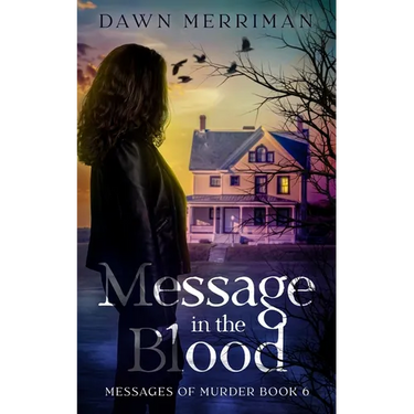 MESSAGE in the BLOOD: A small town psychic kidnap mystery.