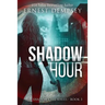 Shadow Hour: A Shadow Cell Thriller