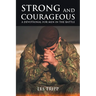 Strong and Courageous: A Devotional for Men in the Battle