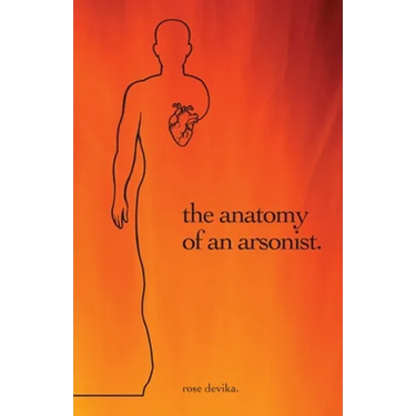 The anatomy of an arsonist.
