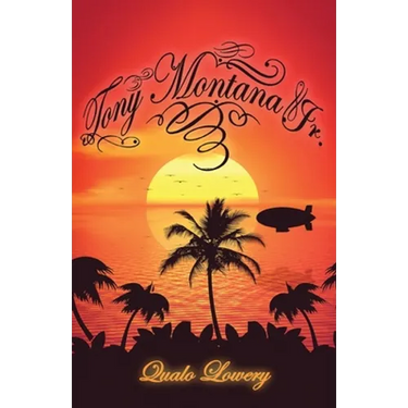 Tony Montana Jr.: Saga of A Son