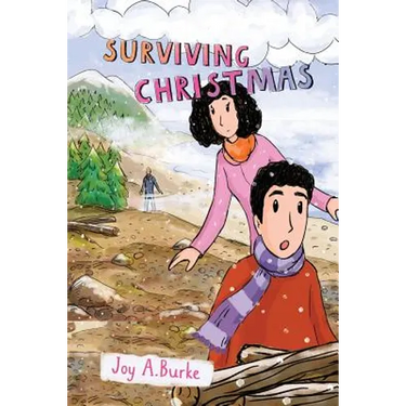 Surviving Christmas: An Adventure Story for Kids 8-12