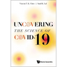Uncovering the Science of Covid-19