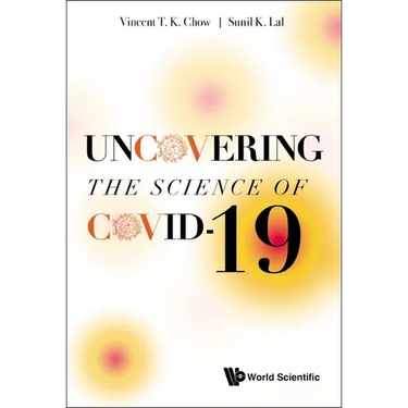 Uncovering the Science of Covid-19
