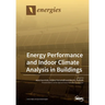 Energy Performance and Indoor Climate Analysis in Buildings