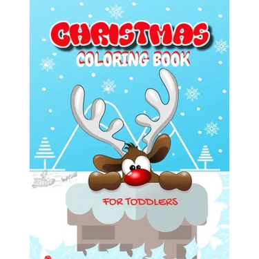 Christmas Coloring Book for Toddlers: Fun Children's Christmas Gift for Toddlers & Kids