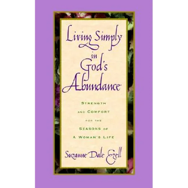 The Living Simply in God's Abundance
