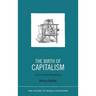The Birth of Capitalism: A 21st Century Perspective