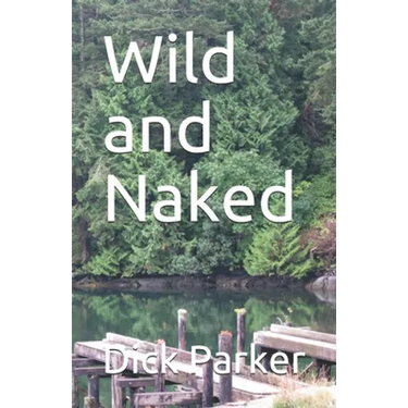 Wild and Naked
