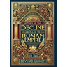 History of the Decline and Fall of the Roman Empire Vol. 3 & 4 (Collector's Edition) (Laminated Hardback with Jacket): Volumes 3 and 4