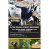 Is the Grass Always Greener? Life with Goats, Gardens, and Gourmet Cheese