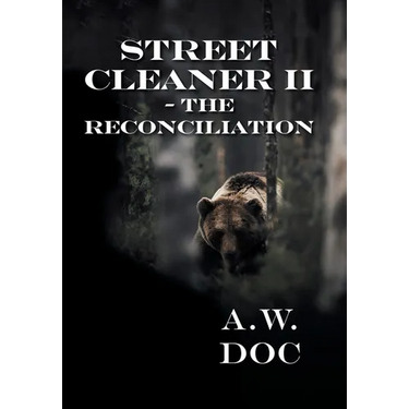 Street Cleaner II - The Reconciliation