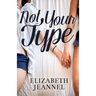 Not Your Type