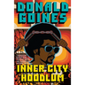 Inner City Hoodlum