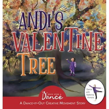 Andi's Valentine Tree: A Dance-It-Out Creative Movement Story for Young Movers