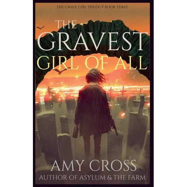 The Gravest Girl Of All