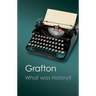 What Was History?