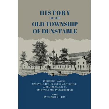 History of the Old Township of Dunstable