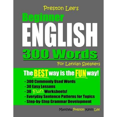 Preston Lee's Beginner English 300 Words For Latvian Speakers