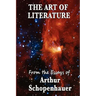 The Art of Literature: Essays on Reading, Writing, and Literary Judgment