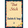 That Stick