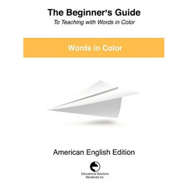 The Beginner's Guide to Teaching with Words in Color