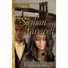 A Sicilian Farewell: Book 2 of The Italian Chronicles Trilogy