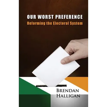 Our Worst Preference: Reforming the Electoral System