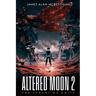 The Altered Moon 2: The Tyrant of Unity