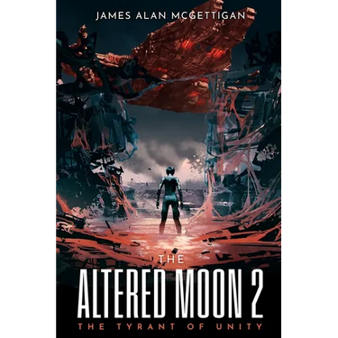 The Altered Moon 2: The Tyrant of Unity