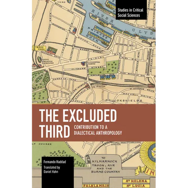 The Excluded Third: Contribution to a Dialectical Anthropology