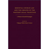 Medieval Church Law and the Origins of the Western Legal Tradition