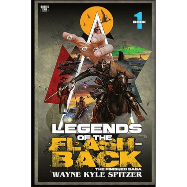 Legends of the Flashback Book One: The Finished Saga