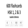 600 flashcards HSK 1, 2 & 3