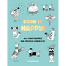 Draw It Happy!: 100+ Funny Animals and Fantastic Characters