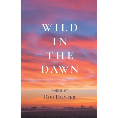 Wild in the Dawn
