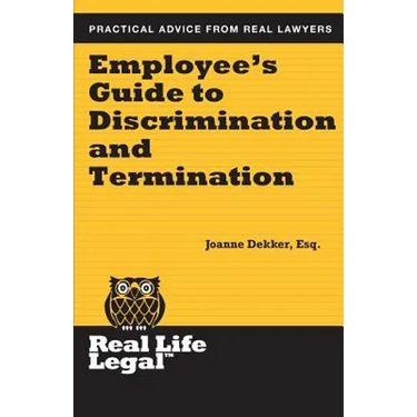 Employee's Guide to Discrimination and Termination