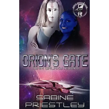 Orion's Gate: Team Galaxy Riders