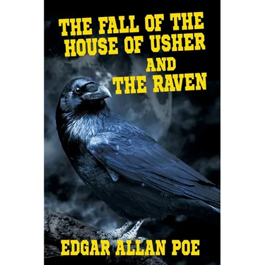 The Fall of the House of Usher and The Raven