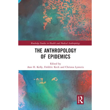 The Anthropology of Epidemics