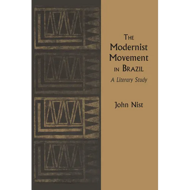 The Modernist Movement in Brazil: A Literary Study