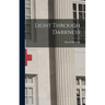 Light Through Darkness