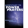 Jumpstart to Power Prayers