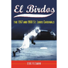 El Birdos: The 1967 and 1968 St. Louis Cardinals
