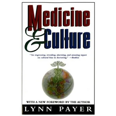 Medicine and Culture: Revised Edition