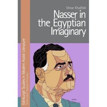 Nasser in the Egyptian Imaginary