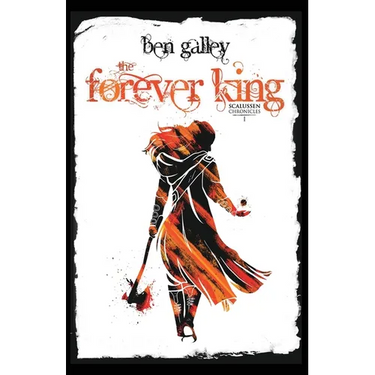 The Forever King: Scalussen Chronicles 1